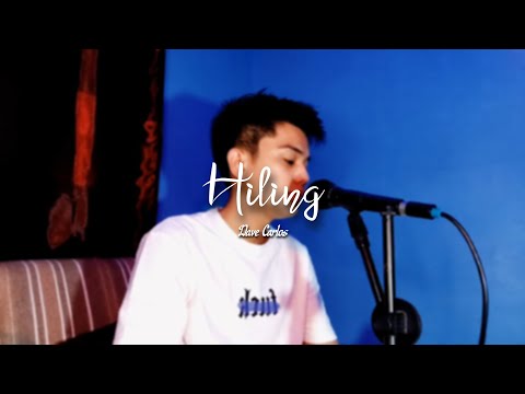 Hiling - Jr Siaboc | Dave Carlos (Cover)