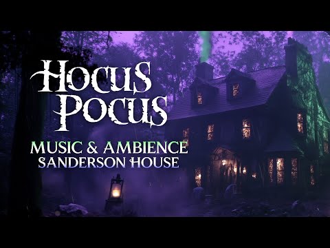 Hocus Pocus | Spooky Music & Ambience at the Sanderson House