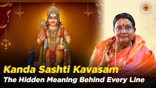 Secrets of Kanda Sashti Kavacham don't miss - English
