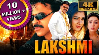 Lakshmi (4K) - Venkatesh Superhit Family Drama Movie | Nayanthara, Charmy Kaur, Pradeep Rawat