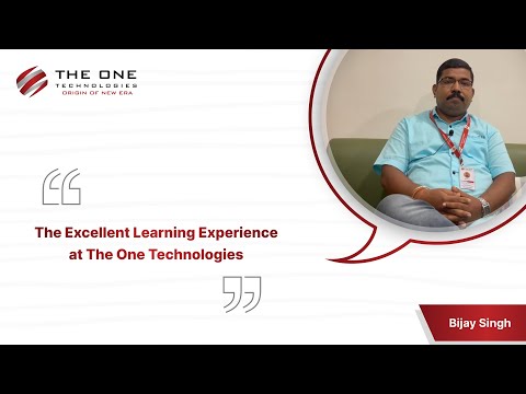 Excellent Learning Experience at The One Technologies - Ben Singh