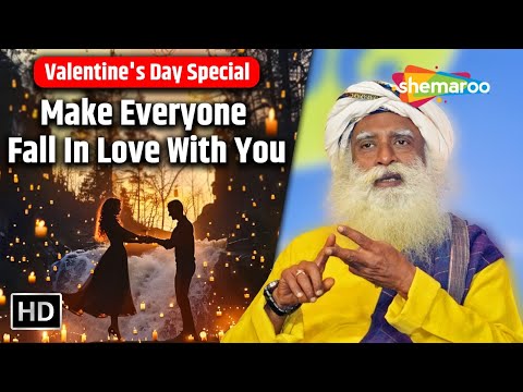 Valentine's Day Special - Make Everyone Fall In Love With You