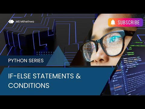 Python Lessons 9 & 10 – If-Else Statements & Conditions | Python for Beginners