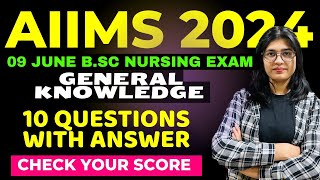 General knowledge Questions solutions AIIMS Bsc Nursing Entrance Exam 9 June
