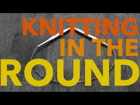 Knitting in the Round | Circular Knitting | Unpick #3