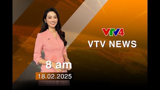 VTV News 8h - 18/02/2025 | VTV4