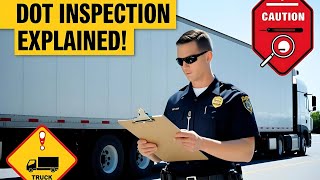DOT Inspection Demystified What You Need to Know!