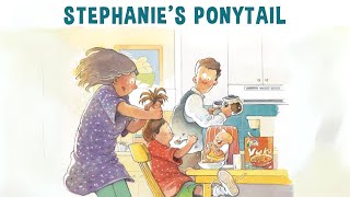 STEPHANIE'S PONYTAIL Read Aloud