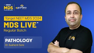 FREE Demo Class | MDS Live Regular Batch |  Dr. Sushant Soni  |  Pathology | DBMCI MDS