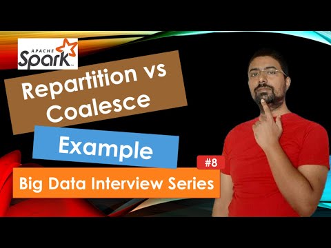 Repartition vs Coalesce | big data interview questions and answers #8|Spark Questions |TeKnowledGeek