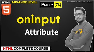 74. What is oninput attribute and how to use oninput attribute in html for beginner in hindi