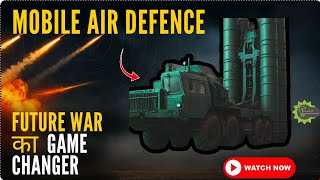 Mobile Air Defence Systems 💥 | Modern War का Game Changer? हिंदी में