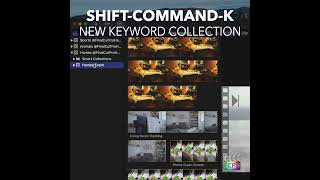 Final Cut Pro Shortcut | Shift-Command-K | New Keyword Collection