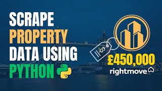 Build a Simple Rightmove Scraper for London Property Data - Beginner Friendly