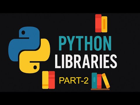 Python Libraries Part - 2: External and Custom Libraries