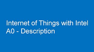 Intel Academic IoT Course  - A0 - Introduction