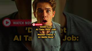 AI JOBS: 7 AI SKILLS YOU NEED NOW #shorts #AIJobs #MakeMoneyOnline #AISkills #AIRevolution