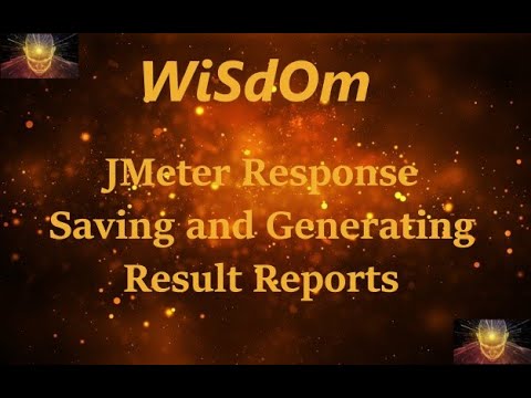 WiSdOm - JMeter Response Saving and Generating Result Reports