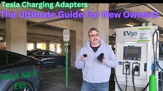 Tesla Charging Adapters Explained The Ultimate Guide on What to Buy & Why.