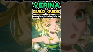 VERINA Build Guide | Weapons Echoes  Teams | Wuthering Waves #wutheringwaves #wutheringwavesgameplay