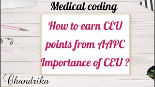 HOW TO EARN CEUS FROM AAPC || MEDICAL CODING || CPC CERTIFICATION|| FREE CEUS| LOCAL CHAPTER