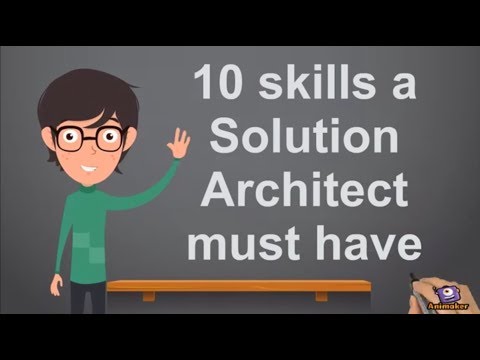 10 Skills a Solution Architect Must Have!