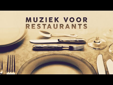 MUZIEK VOOR RESTAURANTS - Cool Playlist [Restaurant Music]