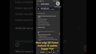 Motorola edge 50 fusion Android 15 Update..#android15 #update
