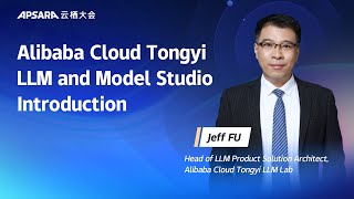 Alibaba Cloud Tongyi LLM and Model Studio Introduction