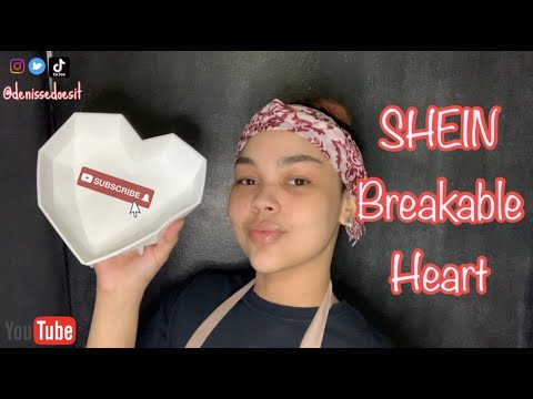 SHEINS BREAKABLE HEART ❤️💔