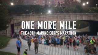 One More Mile  - The Marine Corps Marathon