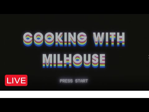 First Cooking with Milhouse livestream!
