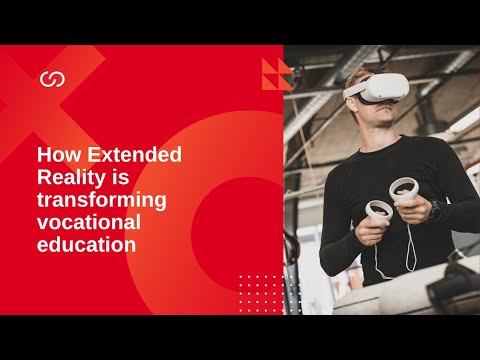 How Extended Reality is transforming vocational education