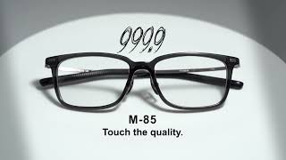 999.9｜2021 Touch The Quality ｜M85
