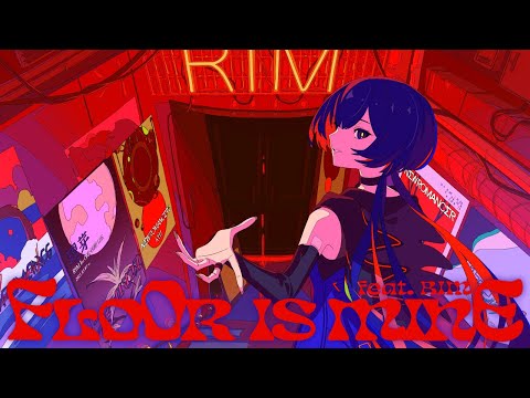 FLOOR IS MINE - Skaai feat. BIM Covered by 理芽 / RIM