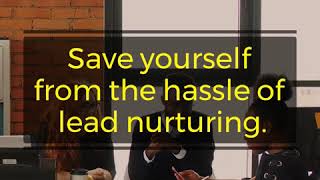 Save Yourself From The Hassle of Lead Nurturing - InsourceLeads