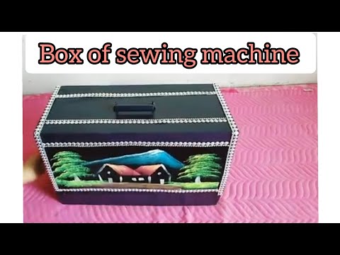 sewing machine box cover makeover | decorate sewing machine