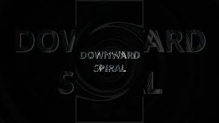 DOWNWARD SPIRAL - ORIGINAL HORROR MUSIC FOR FILM/GAME
