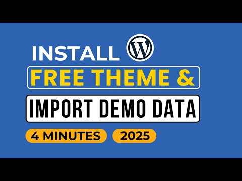 How To Install Free Wordpress Theme And Import Demo Data 2025 |Free Wordpress Theme With Demo Import