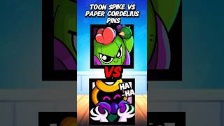 Toon Spike VS Paper Cordelius Pins 🌵📄🍄 #brawlstars #shorts