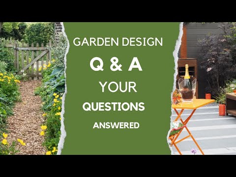 Garden Design Q and A