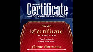 make your certificate worthy, valuable and memorable