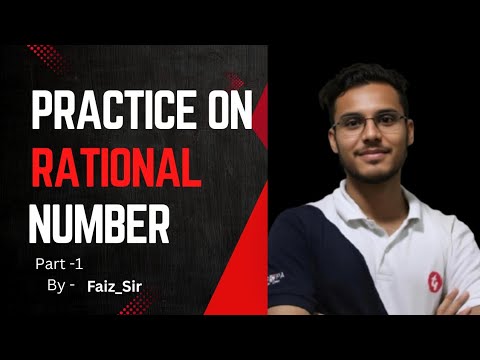 Rational Numbers Part 1 | Basic to Advanced | Math Made Easy for All Classes