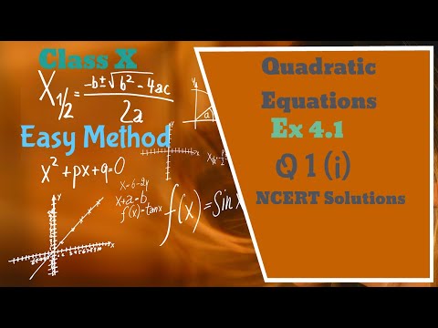 Class 10 Ex 4.1 Q1 (i) Quadratic Equations