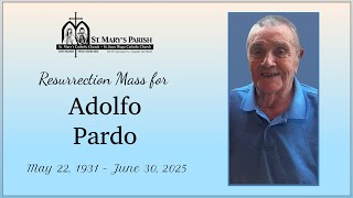 Resurrection Mass for Adolfo Pardo