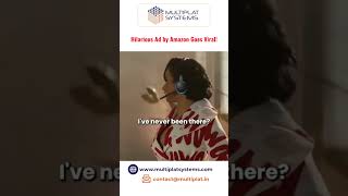Hilarious Ad by Amazon Goes Viral! #viralads #multiplatsystems #ads #shorts