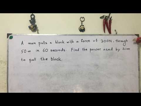 Physics~Class9~Numerical problem ~~~ Online class . Working with Work and Power .