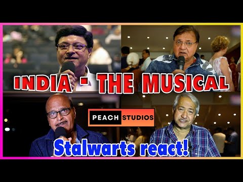 India- the musical 💖💖💖 Stalwarts react! 🌟🌟🌟