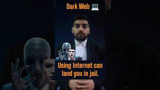 Dark Web in India: Legal to Access, ILLEGAL to Use!
