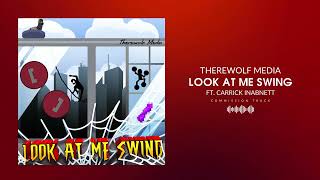 Therewolf Media - "Look At Me Swing!" ft. Carrick Inabnett | Spider-Man VS Suction Cup Man